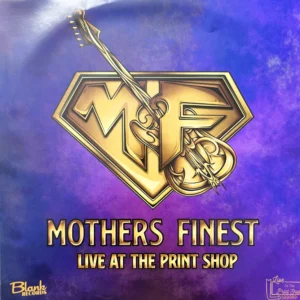 Mothers Finest - Live at the Print Shop - Lp